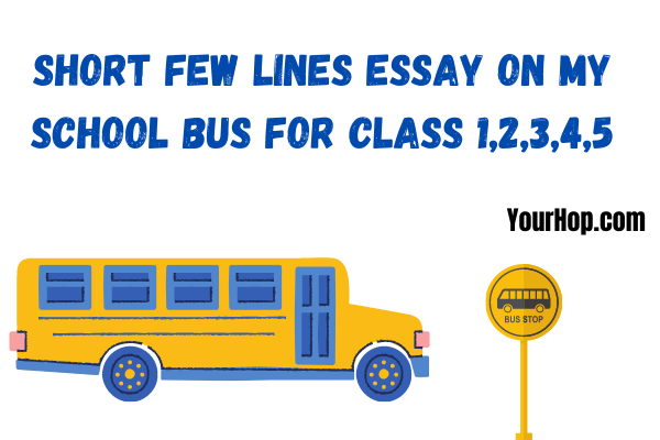 essay on school bus for class 1