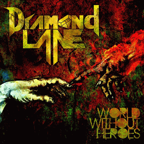 DIAMOND LANE - World Without Heroes (2011)