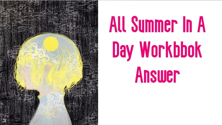 All Summer In A Day Story Questions Answers
