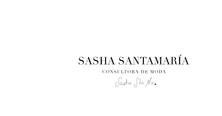 Sasha Santamaría- Consultora de Moda