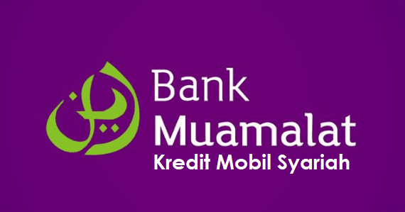 Kredit Mobil Syariah Bank Muamalat Syarat Dan Ketentuan Syari Ahx Indonesia
