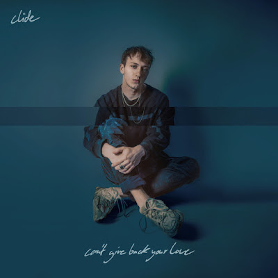 clide Shares New Single ‘can’t give back your love’