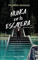 Nunca en la escalera 2, Maureen Johnson Nunca en la escalera 2, Maureen Johnson