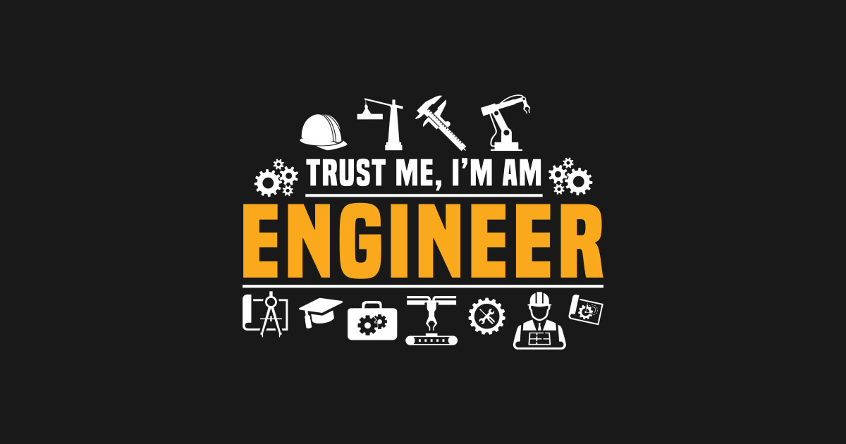 I m engineering. Траст ми ай эм инженер. Trust me i am an Engineer. Trust me im an Engineer Мем. Trust me.