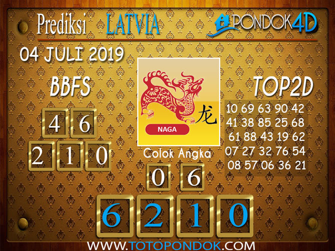 Prediksi Togel LATVIA PONDOK4D 04 JULI 2019