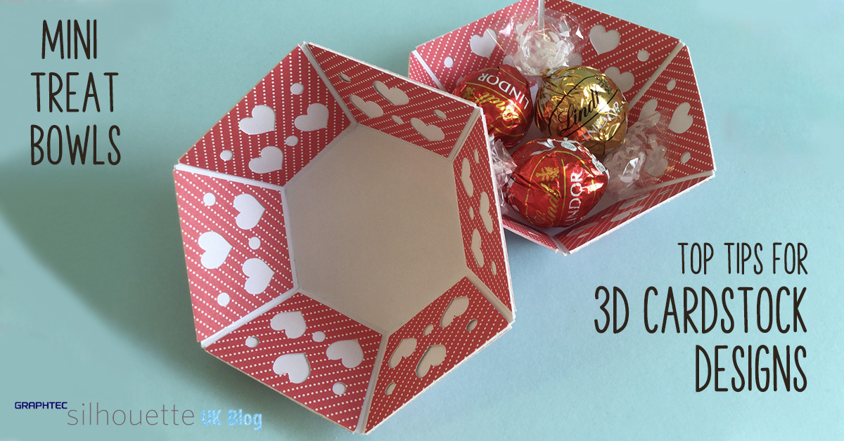 Silhouette UK Top Tips for Cardstock Projects Mini Treat Bowls