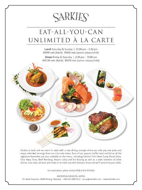 Sarkies at E&O Hotel Returns with Eat-All-You-Can Unlimited A La Carte Food from RM 99 nett