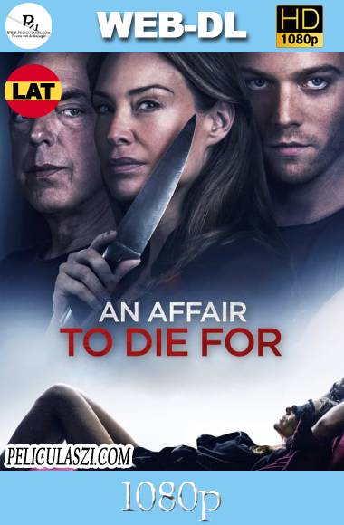 An Affair to Die For (2019) HD WEB-DL 1080p Dual-Latino VIP