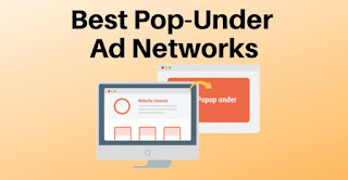 What are highest, best Top Pop-Under Ad Networks, Which ad network pays the best?ما هي أعلى وأفضل شبكات الإعلانات المنبثقة ، ما هي شبكة الإعلانات التي تدفع بشكل أفضل؟