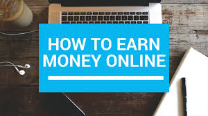 Online Earning Tips , Earn money online 2020