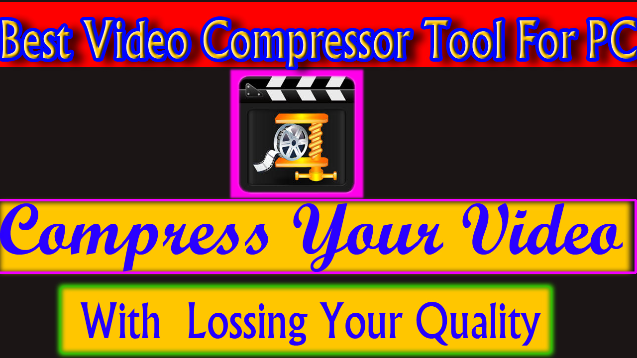 Best Video Compressor for PC Mahaweer Goyal