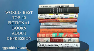 WORLD BEST TOP 10 FICTIONAL BOOKS ABOUT DEPRESSION  