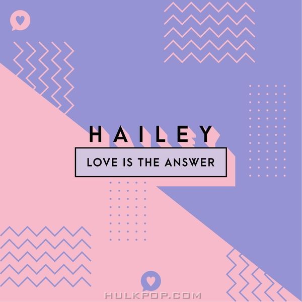 Hailey – Love Is The Answer – Single