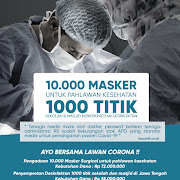 10.000 Masker untuk Pahlawan Kesehatan, Penyemprotan Disinfektan 1.000 Titik Sekolah dan Masjid