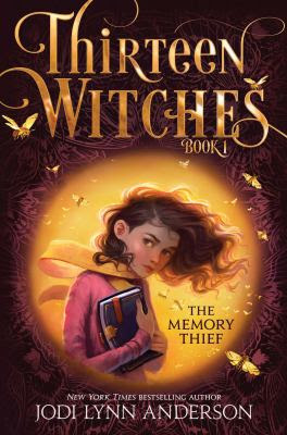 the memory thief jodi lynn anderson the memory thief jodi lynn anderson