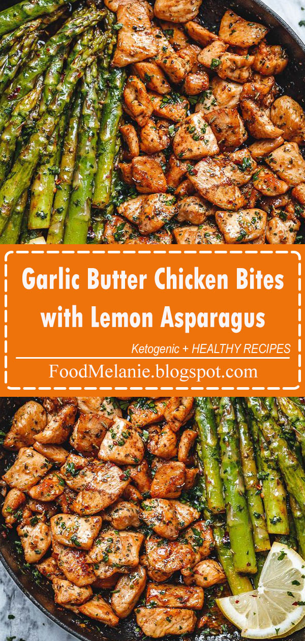 Garlic Butter Chicken Bites with Lemon Asparagus - Food Stories
