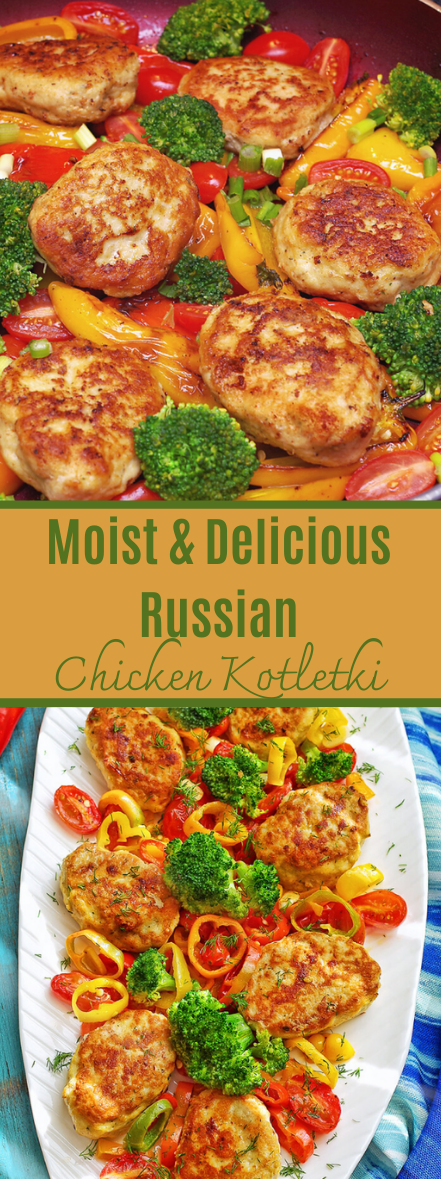 Moist and Delicious Russian Chicken Kotletki #dinner #chicken #recipes ...