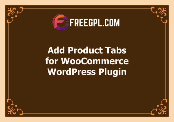 Add Product Tabs for WooCommerce Free Download