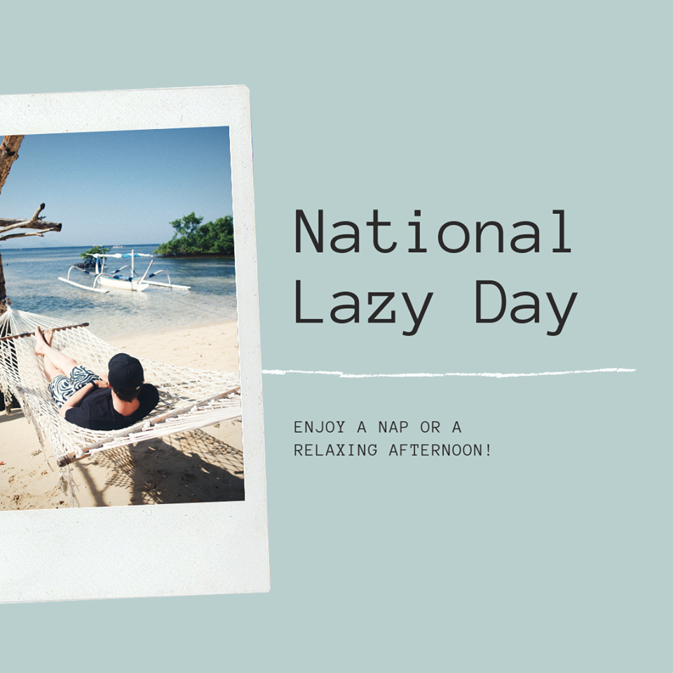 National Lazy Day National Lazy Day