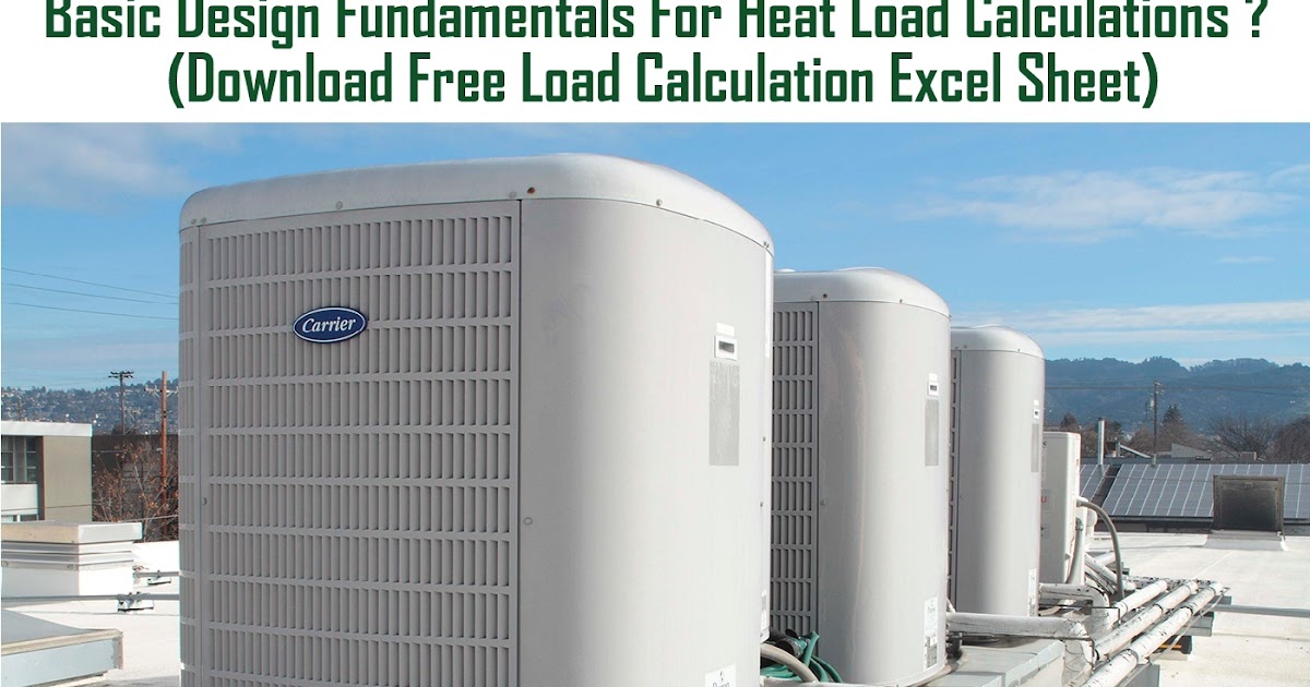 What Is Heat Load Calculations Basic Design Fundamentals For Heat What Is Heat Load Calculations Basic Design Fundamentals For Heat