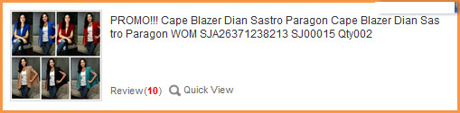http://list.qoo10.co.id/item/PROMO-CAPE-BLAZER-DIAN-SASTRO-PARAGON-CAPE-BLAZER-DIAN-SASTRO/436612392?sellerview=on