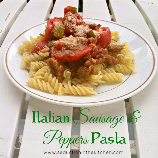 Italian Sausage and Peppers Pasta 