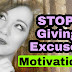 Stop Giving Excuses - Inspirational stories in English - Motivational Stories in English