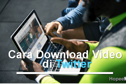 4 Cara Download Video di Twitter dengan Mudah tanpa Aplikasi