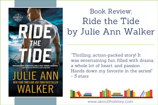 Book Review: Ride the Tide by Julie Ann Walker | About That Story