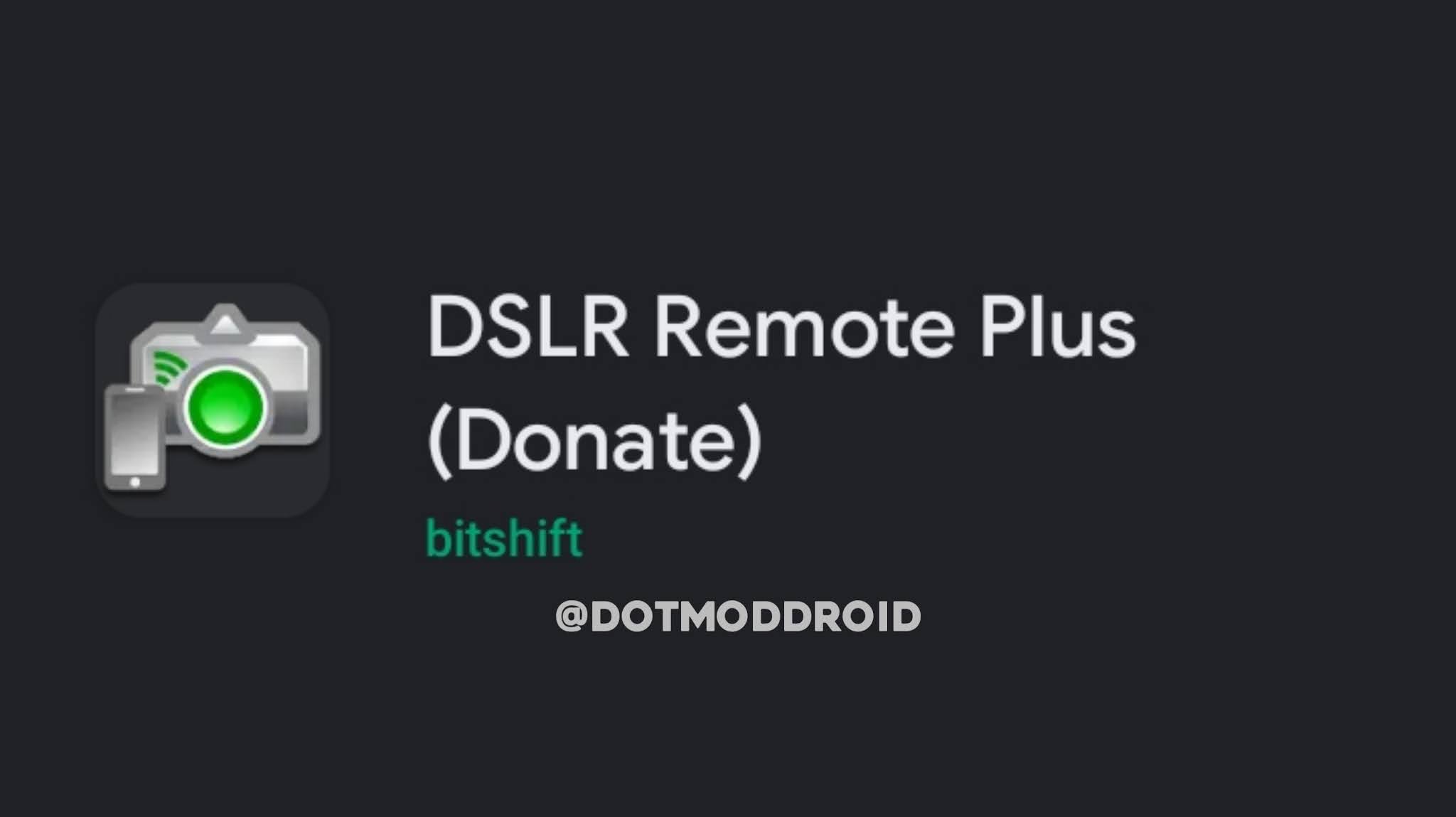DSLR Remote Controller Plus PRO APK 1.3.2 Free Download for Android