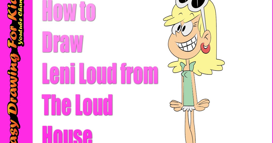 How to Draw Leni Loud from The Loud House  Drawing Course for Beginners