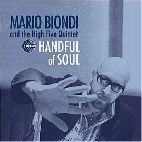Mario Biondi and the High Five Quintet - Handful of Soul