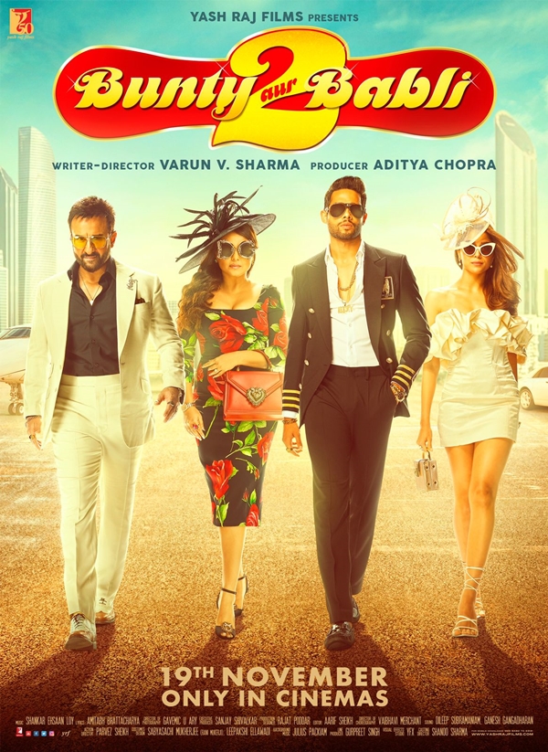 Bunty Aur Babli 2 Budget, Screens And Day Wise Box Office Collection India, Overseas, WorldWide