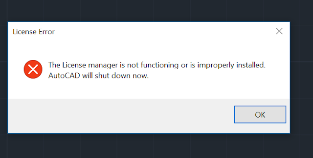 The License manager is not functioning or is improperly installed. AutoCAD will shut down now