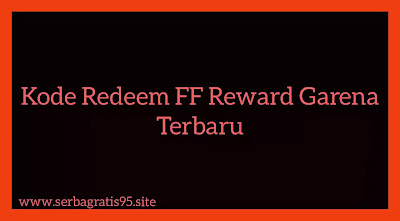 Kode redeem ff hari ini Kode redeem ff reward arena