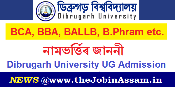 Dibrugarh University UG Admission 2020