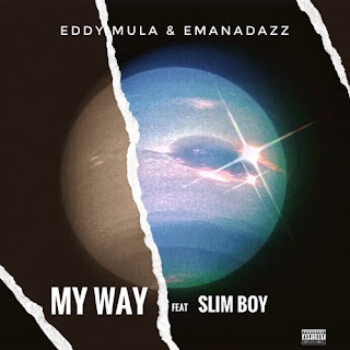 Eddy MuLa x  EmanadaZz Ft. Slim Boy - My Way [Download] Mp3 (Sonangol-Muzik) Baixar Música 2020