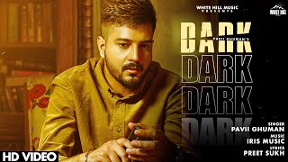 Dark Lyrics - Pavii Ghuman Dark Lyrics - Pavii Ghuman