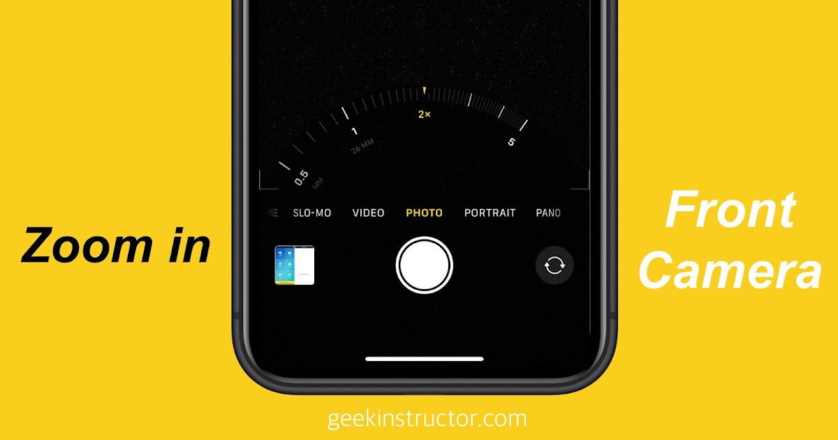 How to Zoom In Front Camera on iPhone