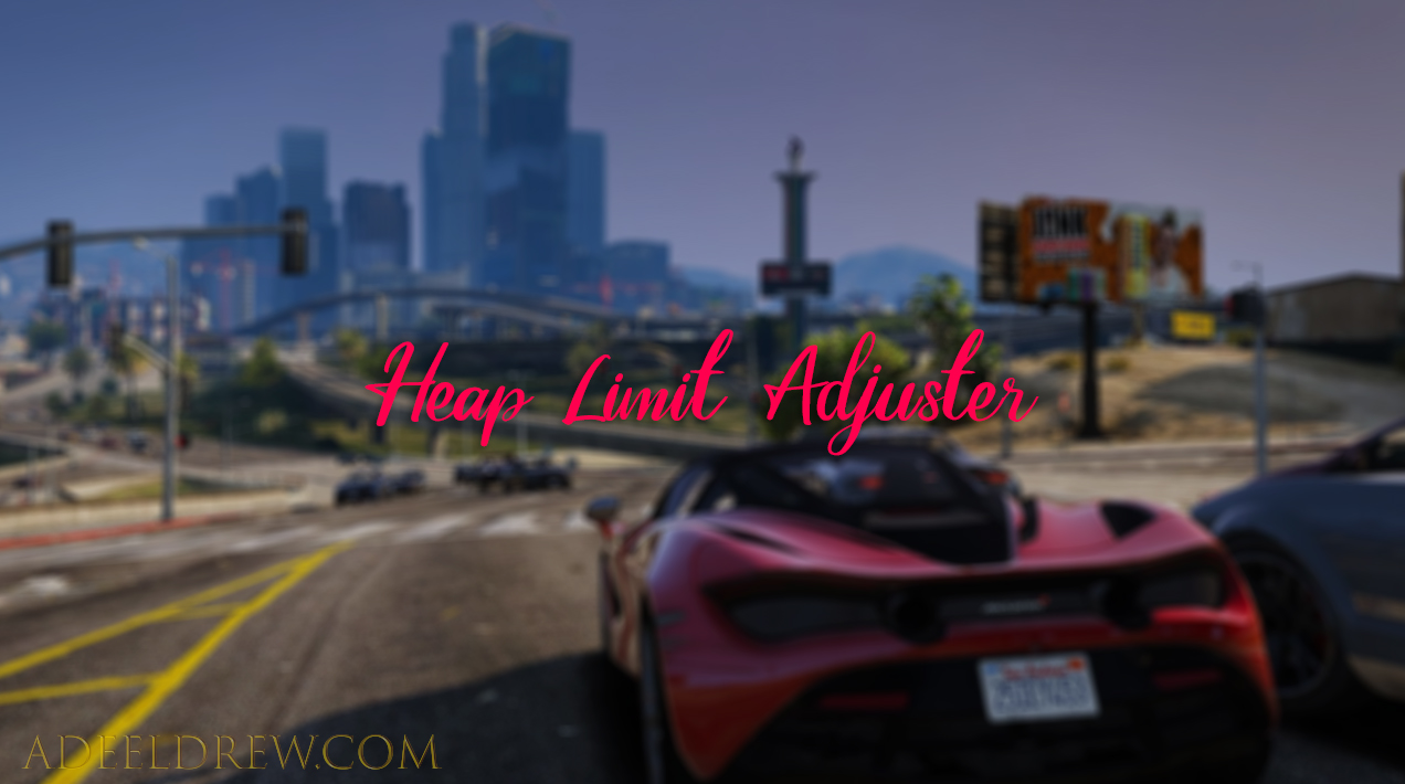 Download Heap Limit Adjuster (650 MB of heap!) Latest Version for GTA 5 - Heap Limit Adjuster 650 MB of heap New Recent Version - AdeelDrew packfile limit adjuster,heap limit adjuster,packfile limit adjuster gta 5,packfile limit adjuster unable to find pattern #9,packfile limit adjuster unable to find patterns #9,gta 5 heap limit adjuster,heap limit adjuster gta v,heap adjuster,heap limit adjuster install,heap limit adjuster in hindi,gta5 limit adjuster,heap limit adjuster gta 5 hindi,adjuster,gta 5 heap limit adjuster install,heap limit adjuster installation,pack file limit adjuster