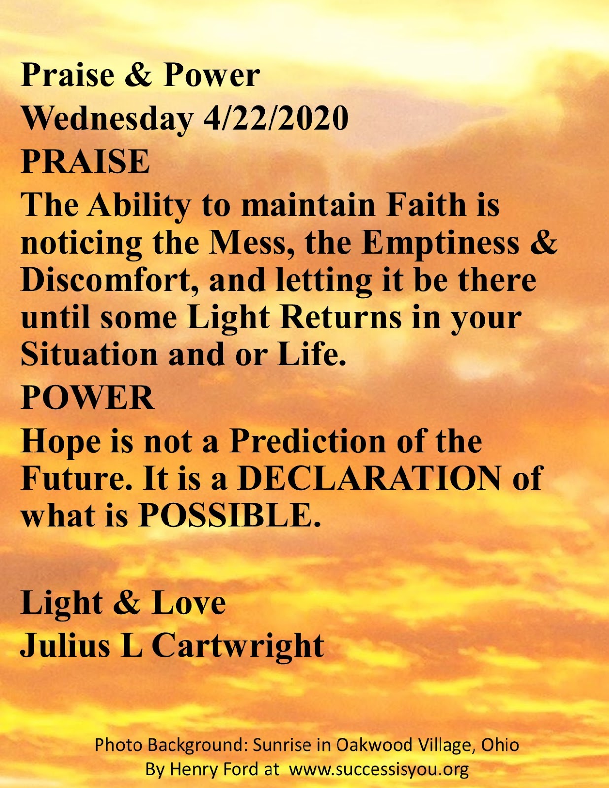 Quotes from SUCCESS IS YOU!: Praise & Power - April 22, 2020