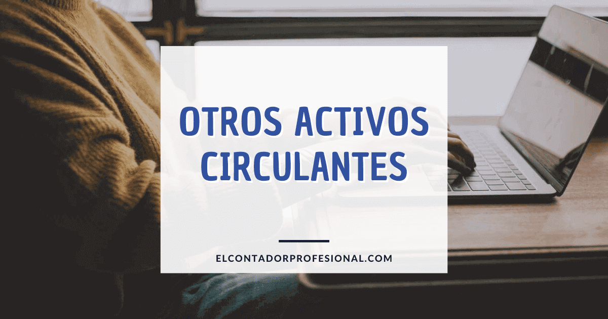 otros activos circulantes