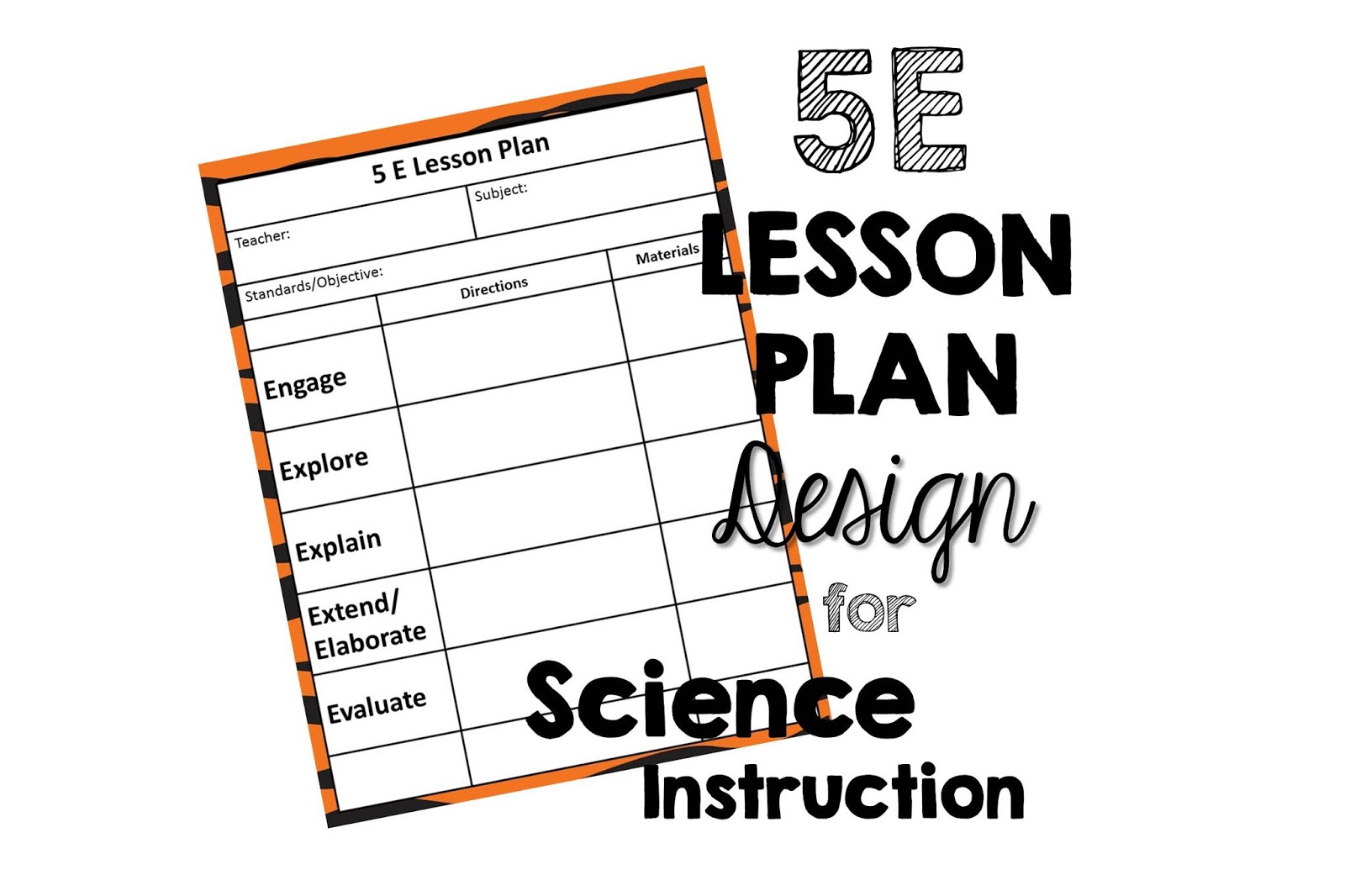 The 22E Model - Our New Lesson Plans  Queen of the Jungle Regarding Madeline Hunter Lesson Plan Blank Template