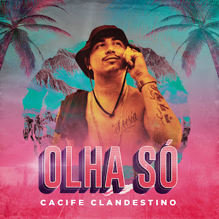 MP3 download Cacife Clandestino - Olha Só - Single iTunes plus aac m4a mp3