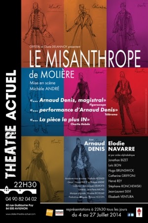 LE MISANTHROPE Festival d'Avignon 2014 Mise en scène : Michèle André, Avec : Arnaud Denis, Elodie Navarre...