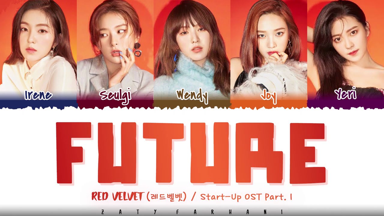 Future (미래) - Red Velvet (OST Start-Up) Future (미래) - Red Velvet (OST Start-Up)