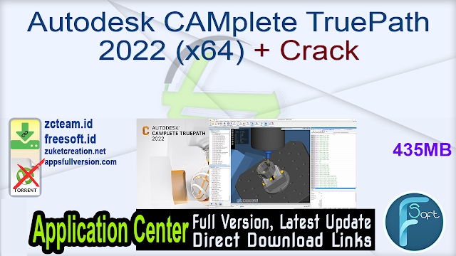 Autodesk CAMplete TruePath 2022 (x64) + Crack_ ZcTeam.id
