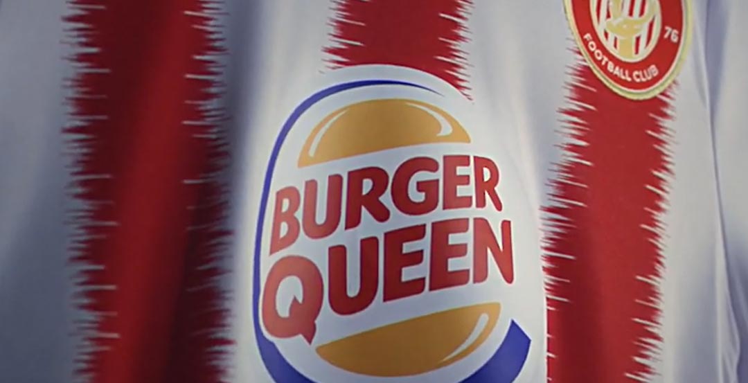 Burger King 'Burger Queen' For Kit Sponsorship Footy Headlines