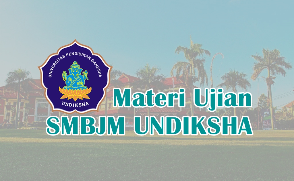 Materi Soal Ujian Mandiri Smbjm Undiksha 2020 Soal Utbk Sbmptn 2021 Dan Pembahasan Pdf