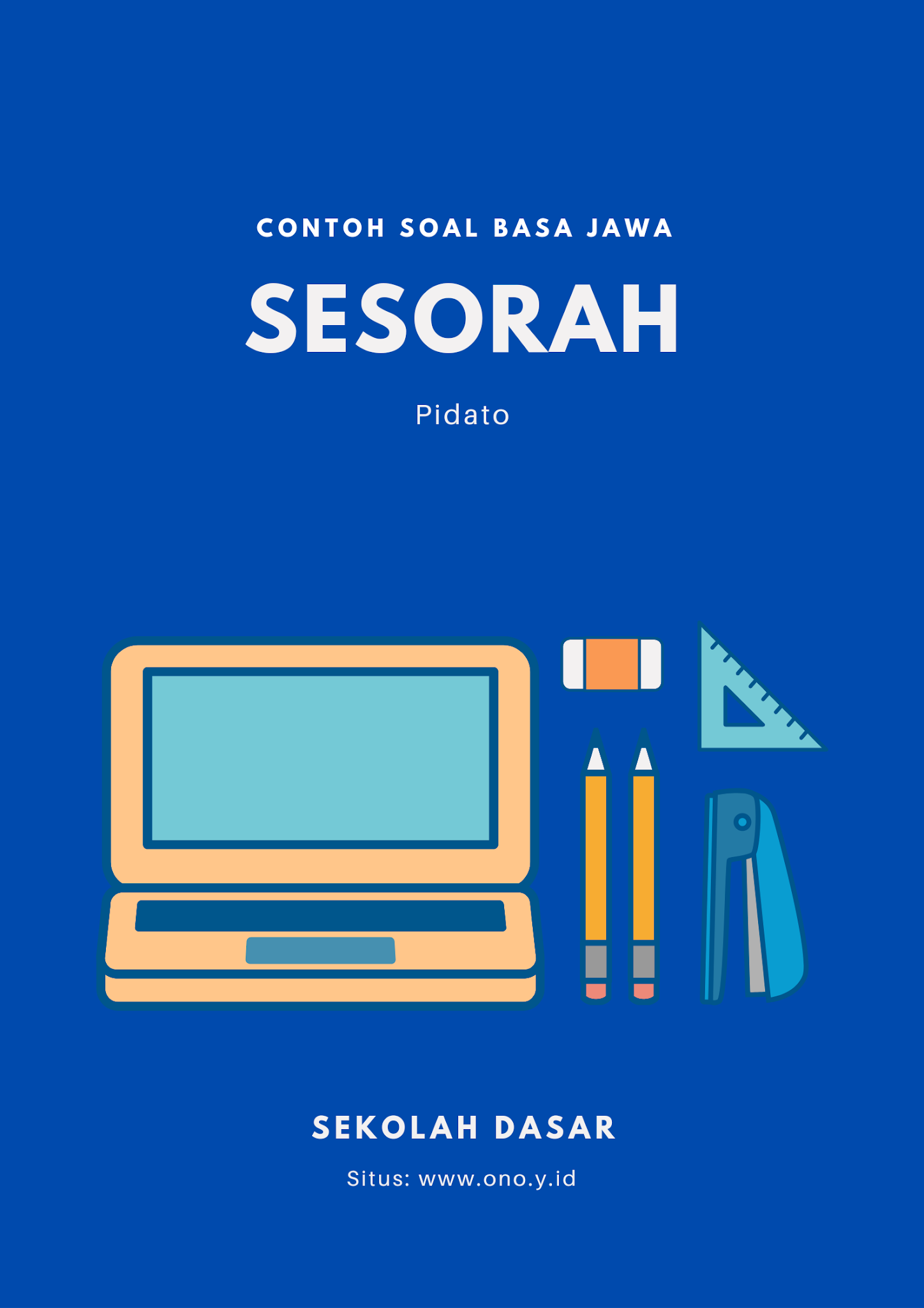 Contoh Sesorah Bahasa Jawa Tentang Pendidikan Belajar